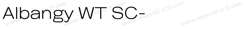 Albangy WT SC字体转换